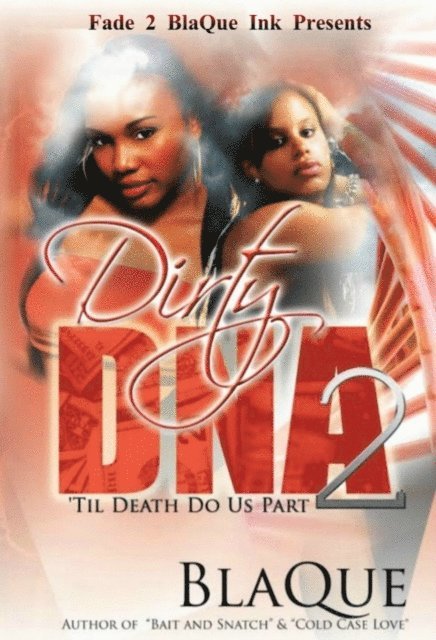 BlaQue Angel - Dirty DNA 2: Til Death Do Us Part, E-bok