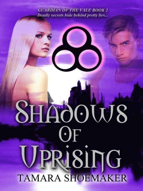 Tamara Shoemaker - Shadows of Uprising, E-bok