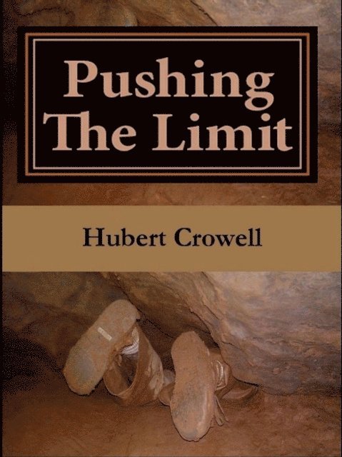 Hubert Crowell - Pushing the Limit, E-bok. Tillgänglighet: Lägg i varukorg