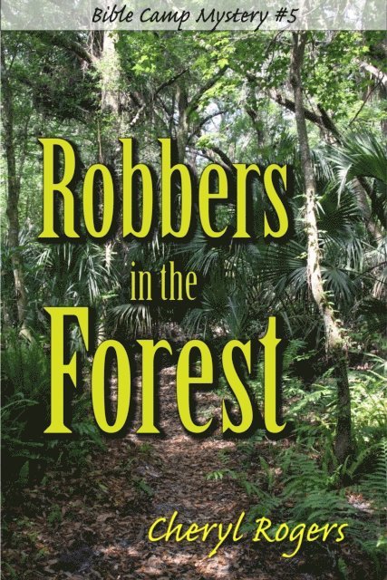 Cheryl Rogers - Robbers in the Forest, E-bok. Tillgänglighet: Lägg i varukorg