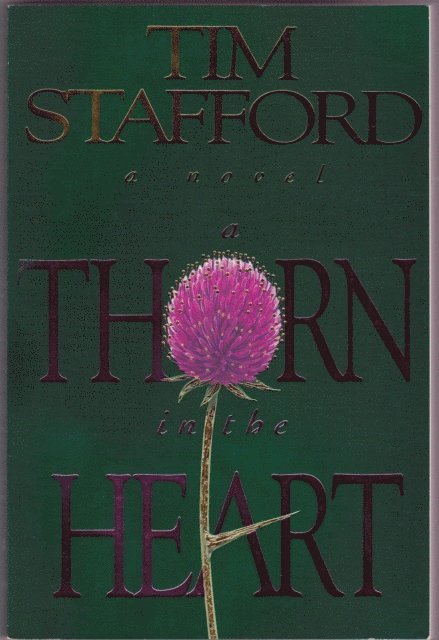 Tim Stafford - Thorn in the Heart, E-bok