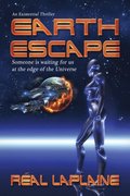 Earth Escape: Someone is Waiting for Us at the Edge of the Universe