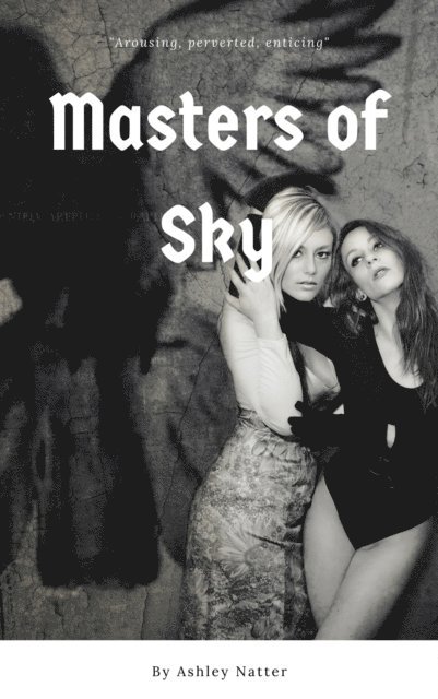 Ashley Natter - Masters Of the Sky, E-bok. Tillgänglighet: Lägg i varukorg