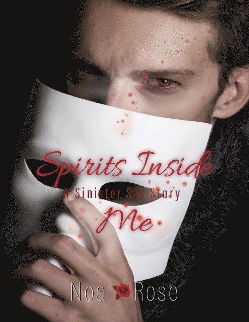 Noa Rose - Spirits Inside Me, E-bok
