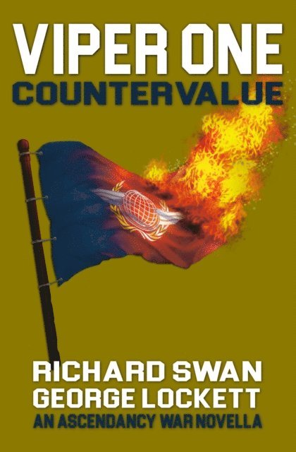 George Lockett, Richard Swan - VIPER One: Countervalue, E-bok