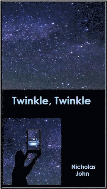 Nicholas John - Twinkle, Twinkle, E-bok