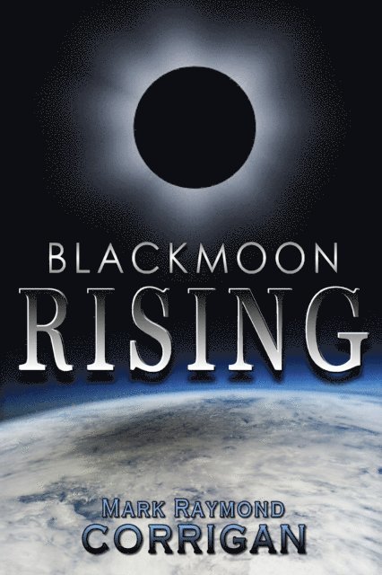 Mark Corrigan - Blackmoon Rising, E-bok