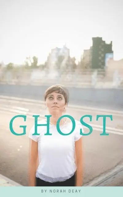 Norah Deay - Ghost, E-bok. Tillgänglighet: Lägg i varukorg