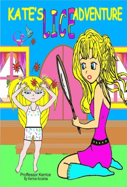 Kerrice Accarias - Kate's Lice Adventure, E-bok. Tillgänglighet: Lägg i varukorg