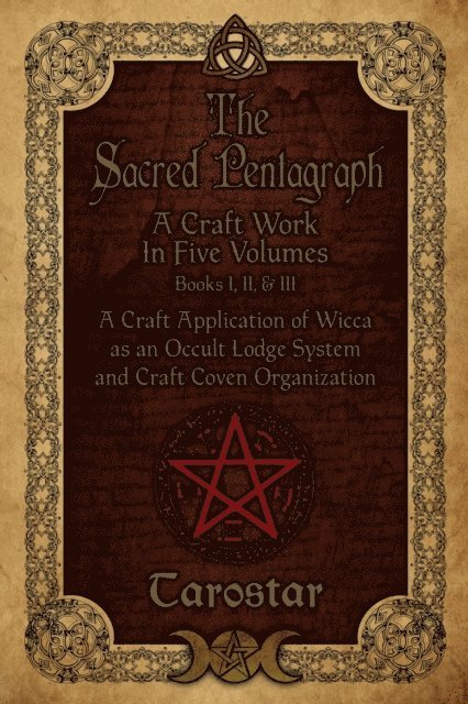 Tarostar - Sacred Pentagraph: Books I, II, and III, E-bok