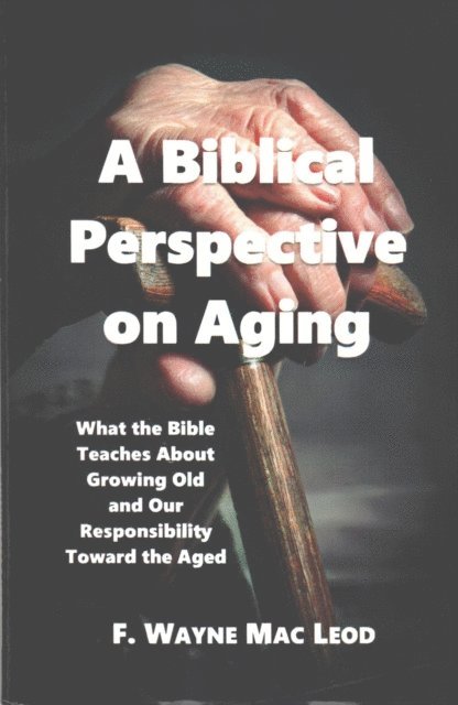 Biblical Perspective on Aging