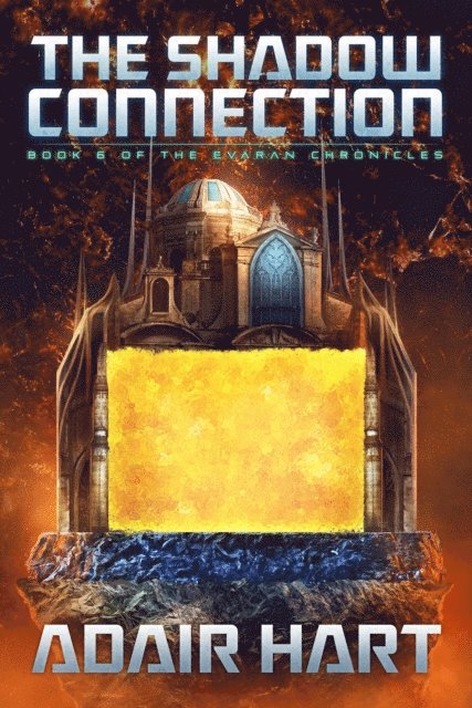Adair Hart - Shadow Connection: Book 6 of The Evaran Chronicles, E-bok. Tillgänglighet: Lägg i varukorg