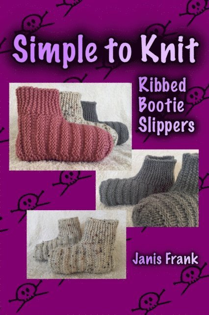 Janis Frank - Simple to Knit Ribbed Bootie Slippers, E-bok. Tillgänglighet: Lägg i varukorg