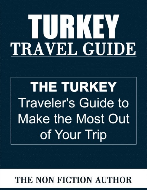 The Non Fiction Author - Turkey Travel Guide, E-bok. Tillgänglighet: Lägg i varukorg