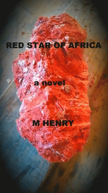 M Henry - Red Star of Africa, E-bok