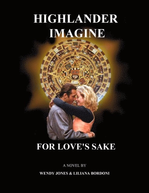 Wendy Jones - Highlander Imagine: For Love's Sake, E-bok