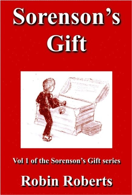 Robin Roberts - Sorenson's Gift, E-bok
