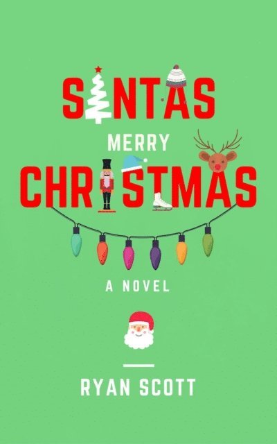 Ryan Scott - Santa's Merry Christmas, E-bok