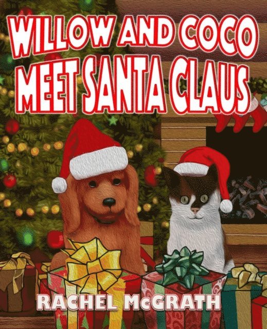 Rachel McGrath - Willow and Coco meet Santa Claus, E-bok. Tillgänglighet: Lägg i varukorg