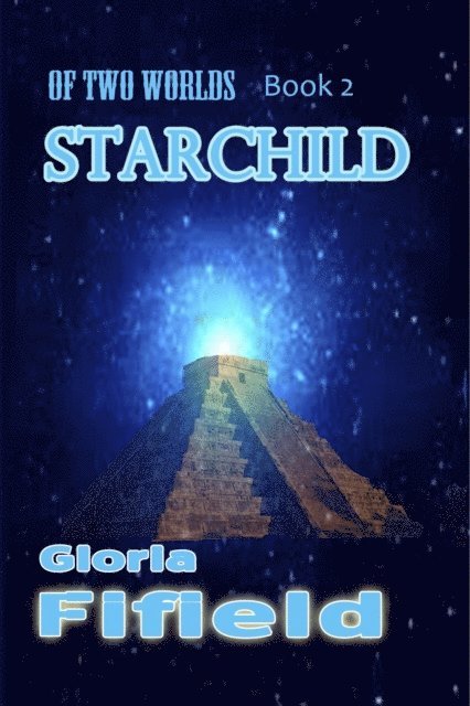 Gloria Fifield - Starchild, E-bok
