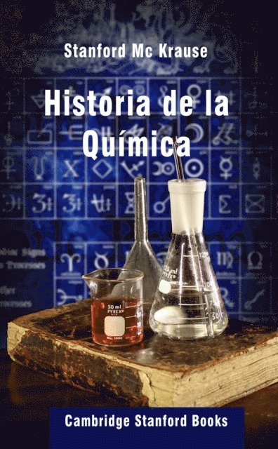 Stanford Mc Krause - Historia de la Quimica, E-bok