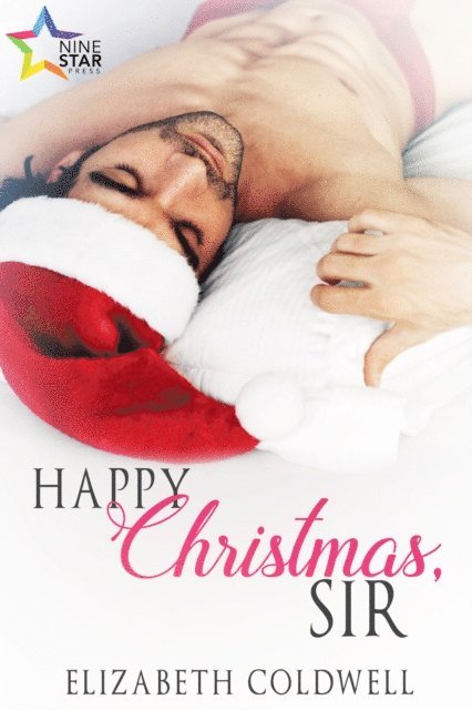 Elizabeth Coldwell - Happy Christmas, Sir, E-bok