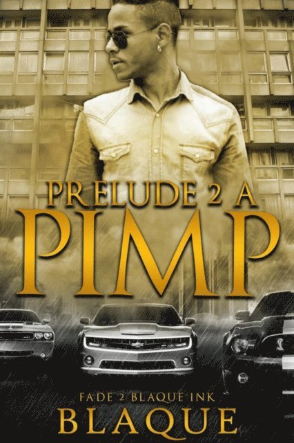 BlaQue Angel - Prelude 2 A Pimp, E-bok