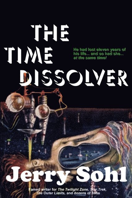 Jerry Sohl - Time Dissolver, E-bok