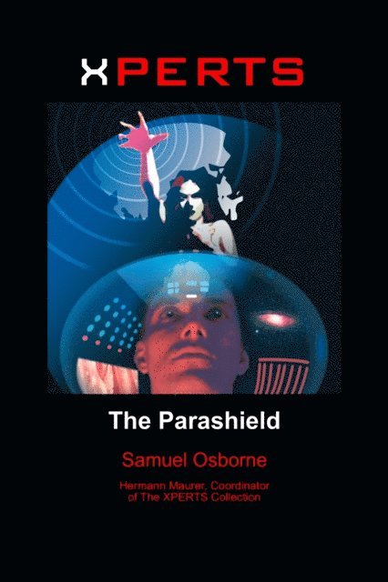 Samuel Osborne, Hermann Maurer - Xperts: The Parashield, E-bok