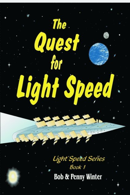Penny Winter, Bob Winter - Quest for Light Speed, E-bok