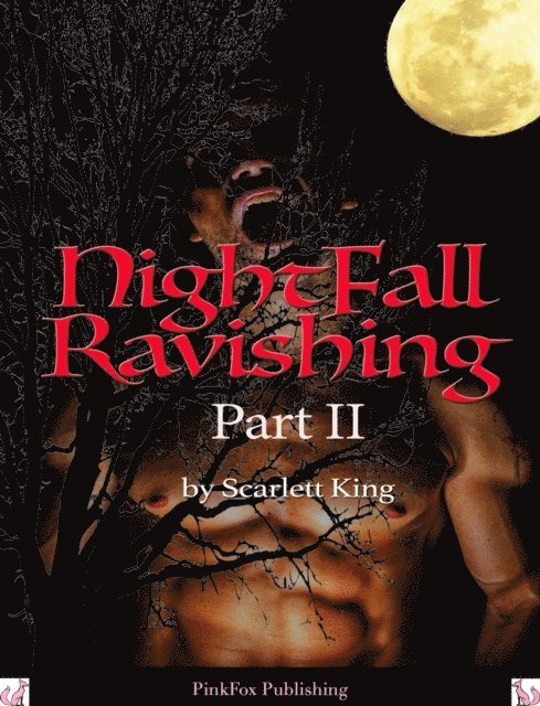 Scarlett King - Nightfall Ravishing: Part II, E-bok