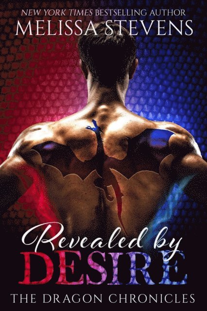 Melissa Stevens - Revealed by Desire, E-bok