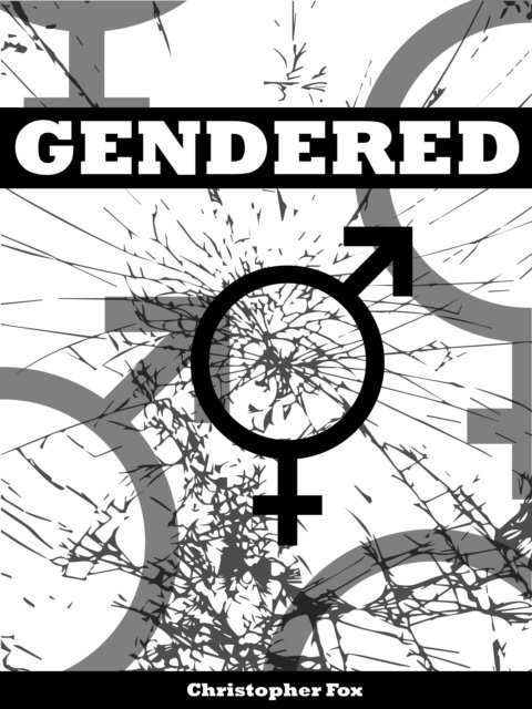 Christopher Fox - Gendered, E-bok