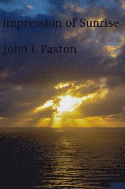 John Paxton - Impression of Sunrise, E-bok