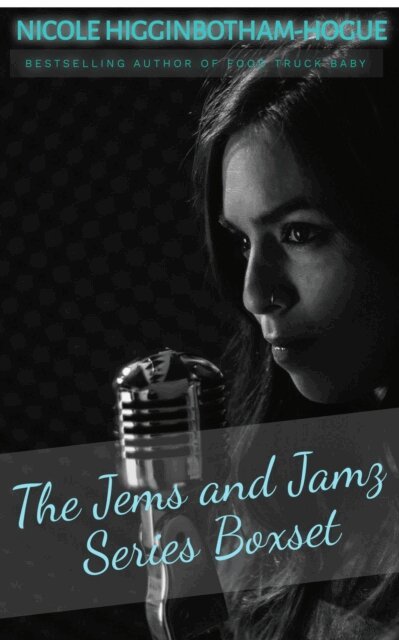 Nicole Higginbotham-Hogue - Jems and Jamz Series Boxset, E-bok