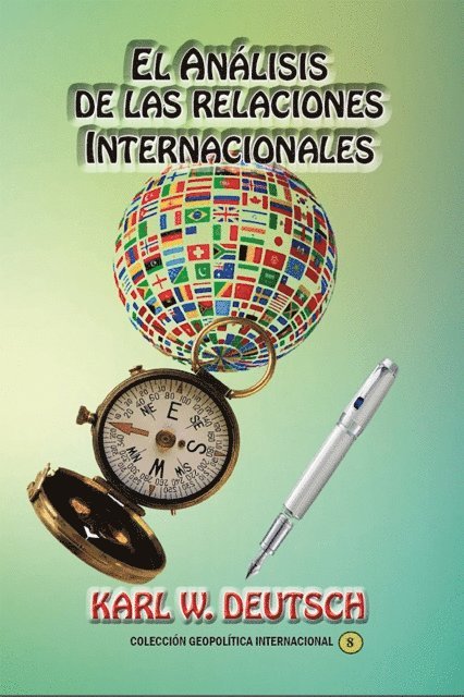 Karl W. Deutsch - El analisis de las relaciones internacionales, E-bok