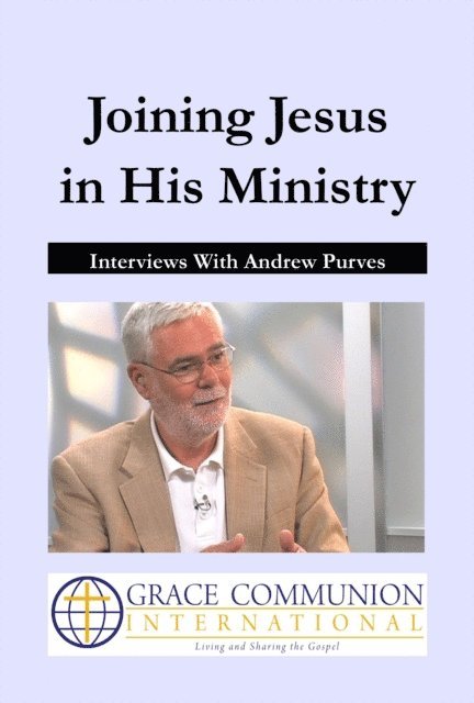 Andrew Purves - Joining Jesus  in His Ministry: Interviews With Andrew Purves, E-bok