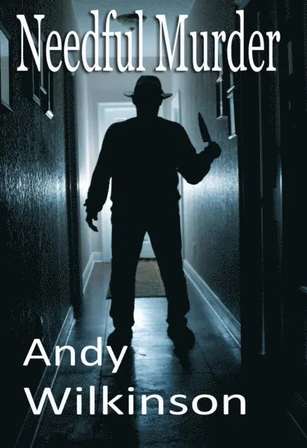 Andy Wilkinson - Needful Murder, E-bok. Tillgänglighet: Lägg i varukorg