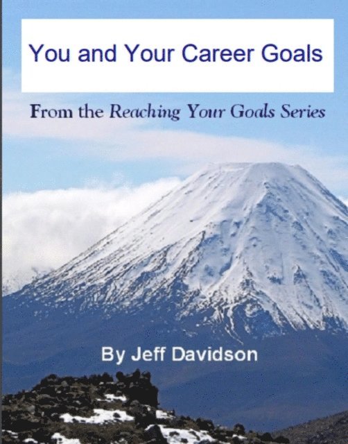 You and Your Career Goals