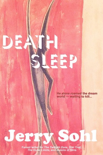 Jerry Sohl - Death Sleep, E-bok