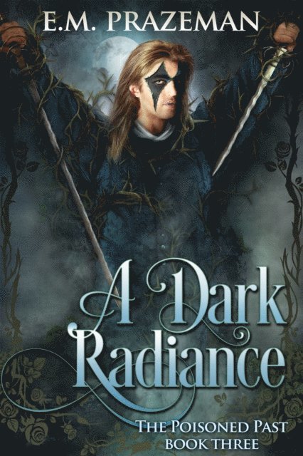 E.M. Prazeman - Dark Radiance, E-bok