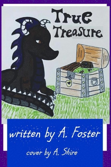 A. Foster - True Treasure, E-bok