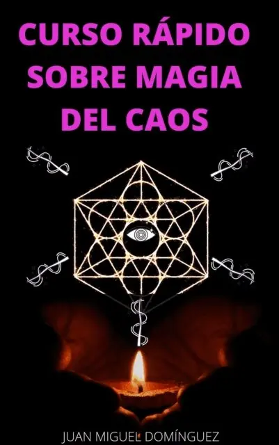 Juan Miguel Dominguez - Curso rapido sobre magia del caos. El hobby oculto de ricos y famosos., E-bok. Tillgänglighet: Lägg i varukorg