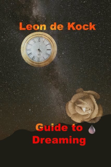 Leon De Kock - Guide to Dreaming, E-bok