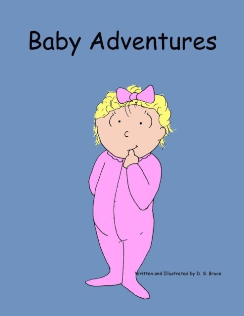 Daniel Bruce - Baby Adventures, E-bok