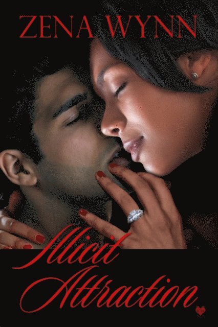 Zena Wynn - Illicit Attraction, E-bok