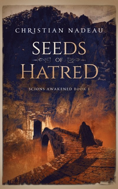 Christian Nadeau - Seeds of Hatred, E-bok