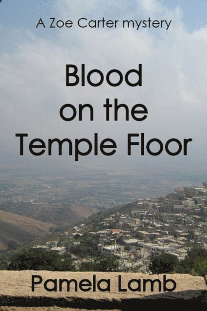 Pamela Lamb - Blood on the Temple Floor, E-bok