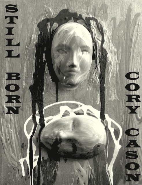 Cory Cason - Still Born, Häftad