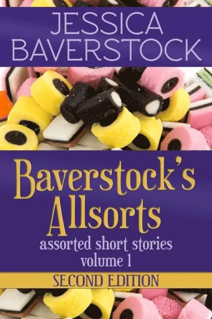 Jessica Baverstock - Baverstock's Allsorts Volume 1, Second Edition: A Short Story Collection, E-bok. Tillgänglighet: Lägg i varukorg